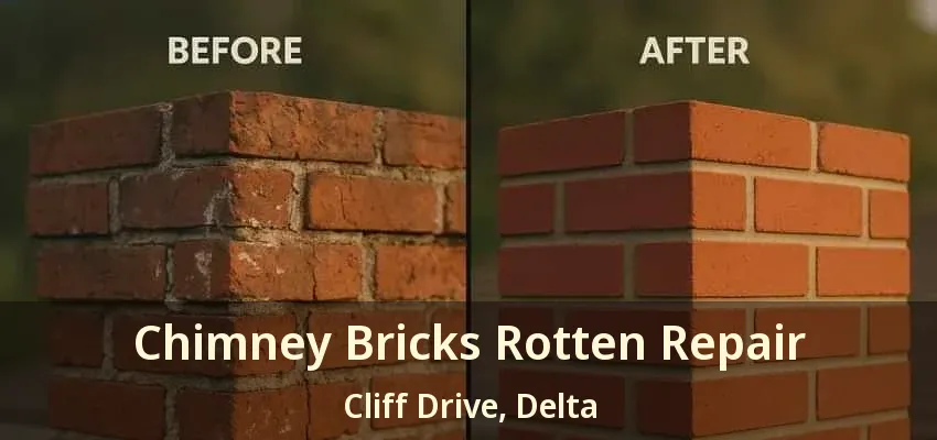 Chimney Bricks Rotten Repair Cliff Drive, Delta - BC