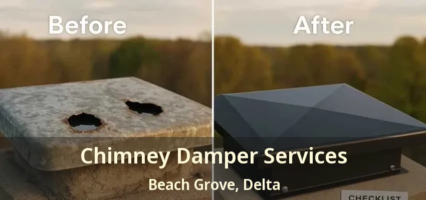 Chimney Damper Services Beach Grove, Delta - BC
