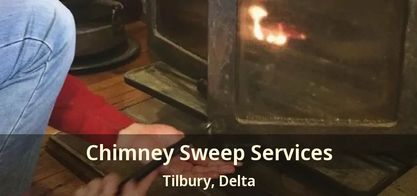 Chimney Sweep Services Tilbury, Delta - BC